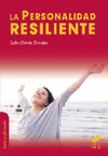 PERSONALIDAD RESILIENTE, LA