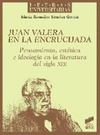 JUAN VALERA EN LA ENCRUCIJADA