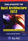 COMO PROYECTAR CON REVIT ARCHITECTURE 2012