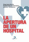APERTURA DE UN HOSPITAL LA