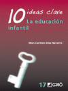 10 IDEAS CLAVE LA EDUCACION INFANTIL