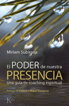 PODER DE NUESTRA PRESENCIA EL