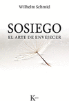 SOSIEGO EL ARTE DE ENVEJECER