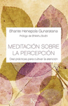 MEDITACION SOBRE LA PERCEPCION