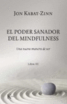 EL PODER SANADOR DEL MINDFULNESS