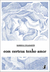 COM CERTEZA TENHO AMOR (PORTUGU�S)