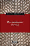 HORA DE ALIMENTAR SERPIENTES (PORTUGU�S)