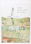 COMO UMA CARTA DE AMOR (PORTUGU�S)