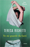 SE MI GUARDO DA FUORI
