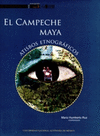 EL CAMPECHE MAYA ATISBOS ETNOGRAFICOS
