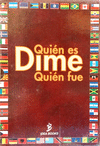 DIME QUIEN ES QUIEN FUE