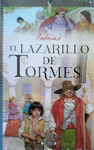 EL LAZARILLO DE TORMES ( CLASICOS JUVENILES )