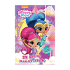 UN SUE�O MARAVILLOSO-SHIMMER Y SHINE