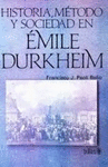 HISTORIA,METODO Y SOCIEDAD EN EMILE DURKHEIM