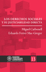 LOS DERECHOS SOCIALES Y SU JUSTICIABILIDAD DIRECTA
