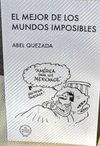 EL MEJOR DE LOS MUNDOS IMPOSIBLE