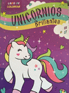 LIBRO DE COLOREAR UNICORNIOS BRILLANTES