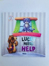 LUCKY NEEDS HELP