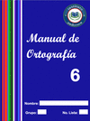 MANUAL DE ORTOGRAFÍA 6