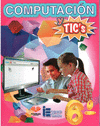 COMPUTACI�N Y TIC�S 6�