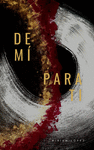 DE MI PARA TI