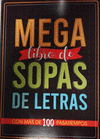 MEGA LIBRO DE SOPAS DE LETRAS CON MAS DE 100 PASATIEMPOS
