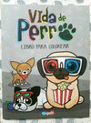 VIDA DE PERRO