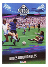 GOLES INOLVIDABLES