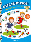 �VIVA EL FUTBOL! VISTO A MI EQUIPO