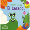 CUANDO CREZCA: EL CARACOL