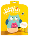 SUAVES SORPRESAS PARA HORA DE DORMIR BUHO