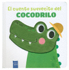 EL CUENTO SUAVECITO DEL COCODRILO / PD.