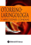 OTORRINOLARINGOLOGIA Y AFECCIONES CONEXAS