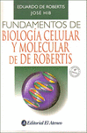 FUNDAMENTOS DE BIOLOGIA CELULAR Y MOLECULAR 4A ED