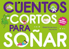 CUENTOS CORTOS PARA SO�AR 4