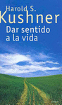 DAR SENTIDO A LA VIDA