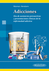 ADICCIONES USO DE SUSTANCIAS PSICOACTIVAS Y PRESENTACIONES CLINICAS DE LA ENFERMEDAD ADICTIVA