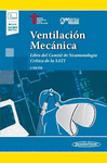 VENTILACION MECANICA. LIBRO DEL COMITE DE NEUMONOLOGIA CRITICA DE LA SATI 3AED. +E