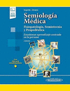 SEMIOLOGIA MEDICA. FISIOPATOLOGIA, SEMIOTECNIA Y PROPEDEUTICA. ENSE�ANZA - APRENDIZAJE CENTRADA EN LA PERSONA. 3AED. +E