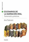 ESCENARIOS DE LA NARRACION ORAL