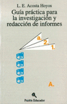 GUIA PRACTICA PARA LA INVESTIGACION Y REDACCION DE INFORMES