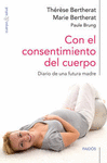 CON EL CONSENTIMIENTO DEL CUERPO