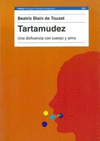 TARTAMUDEZ. BIAIN DE TOUZET BEATRIZ.