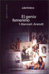 EL GENIO FEMENINO 1 HANNAH ARENDT