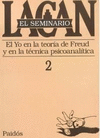 EL SEMINARIO LIBRO 2 EL YO EN LA TEORIA DE FREUD