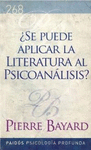 �SE PUEDE APLICAR LA LITERATURA AL PSICOAN�LISIS?