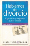 HABLEMOS DE DIVORCIO SUGERENCIAS PARA PADRES QUE