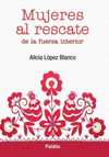 MUJERES AL RESCATE. DE LA FUERZA INTERIOR