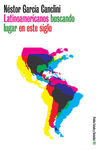 LATINOAMERICANOS BUSCANDO LUGARCANCLINI