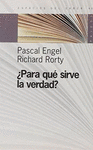 PARA QUE SIRVE LA VERDAD?
